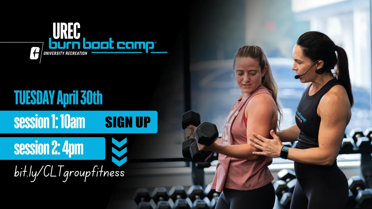 UREC burn boot camp is april 30 at 10 AM or 4 PM each class is 45 minutes long