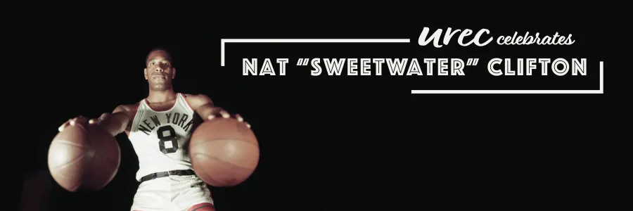 Nat Clifton was the first African American player to sign a contract in the NBA.
