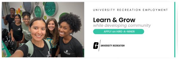 University Recreation provides multiple job opportunities for student employment. Click here to go directly to the hire-a-niner page where you can apply.